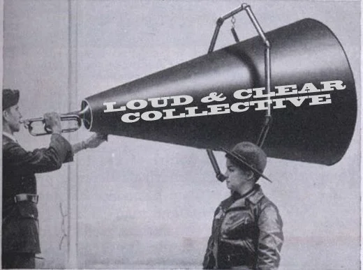 Loud and Clear Collective