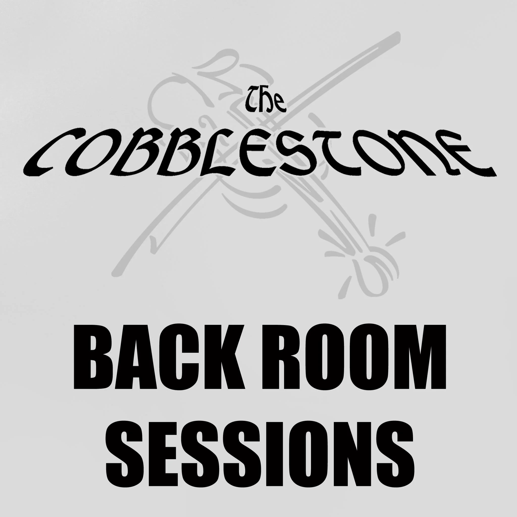 Cobblestone Backroom Sessions