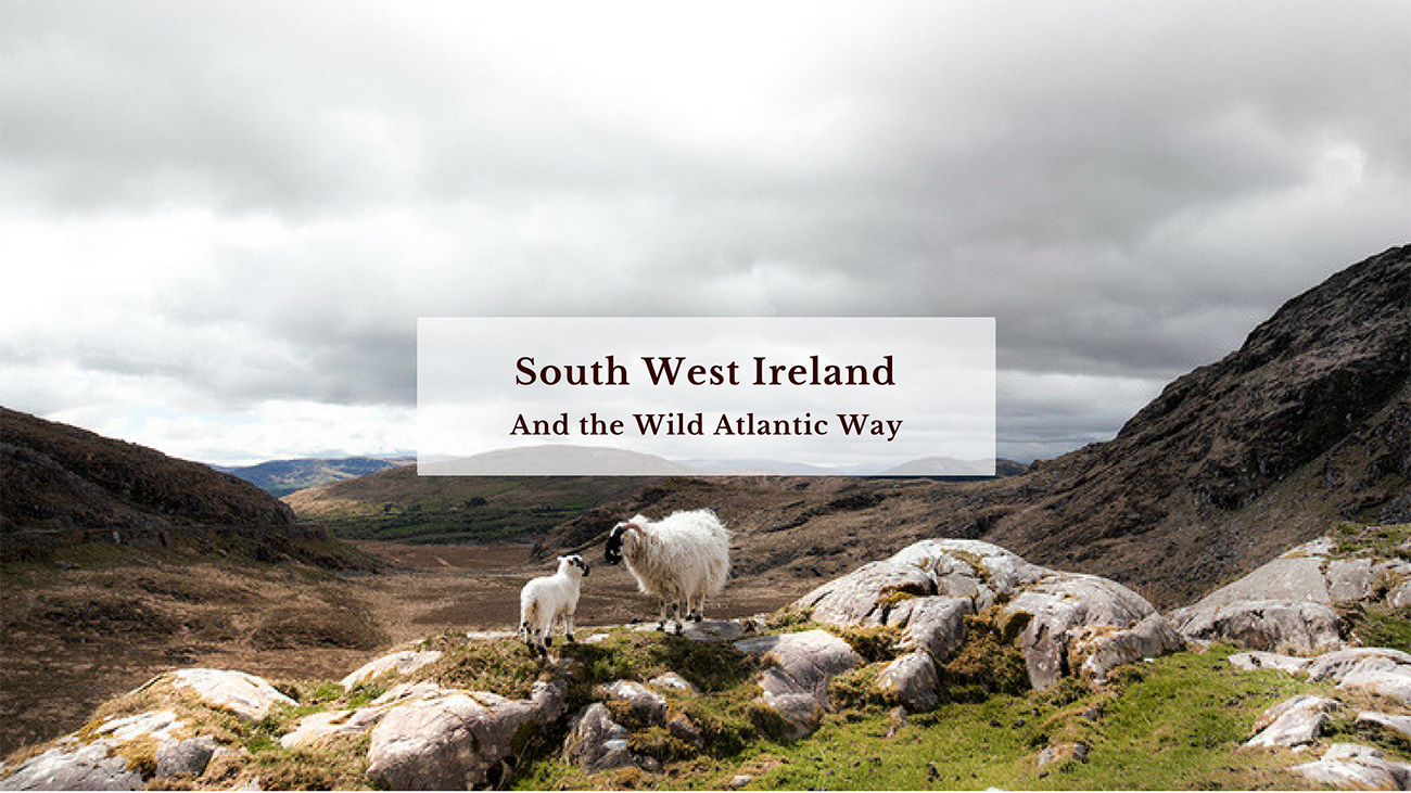 South West Ireland & the Wild Atlantic Way