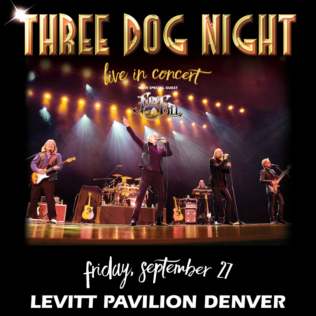 Three Dog Night with Special Guests Firefall and Hazel Miller Band
