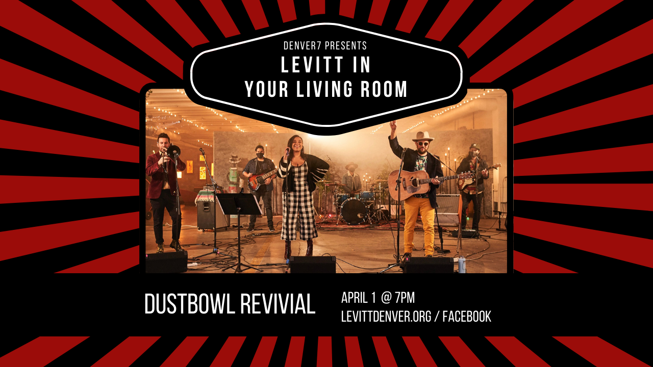 Levitt In Your Living Room: Dustbowl Revival (Free Event)