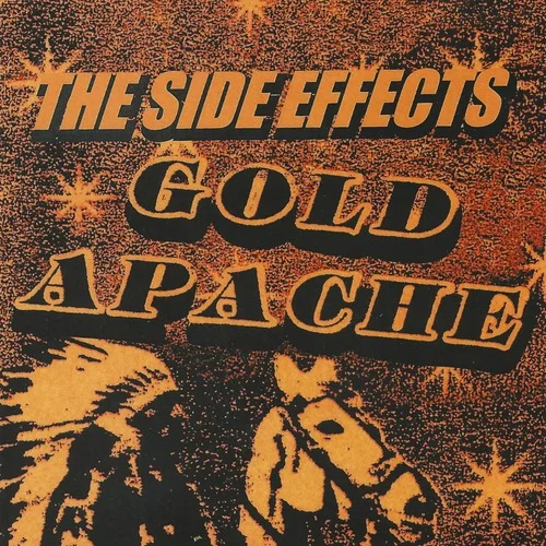 The Side Effects - Gold Apache.jpg
