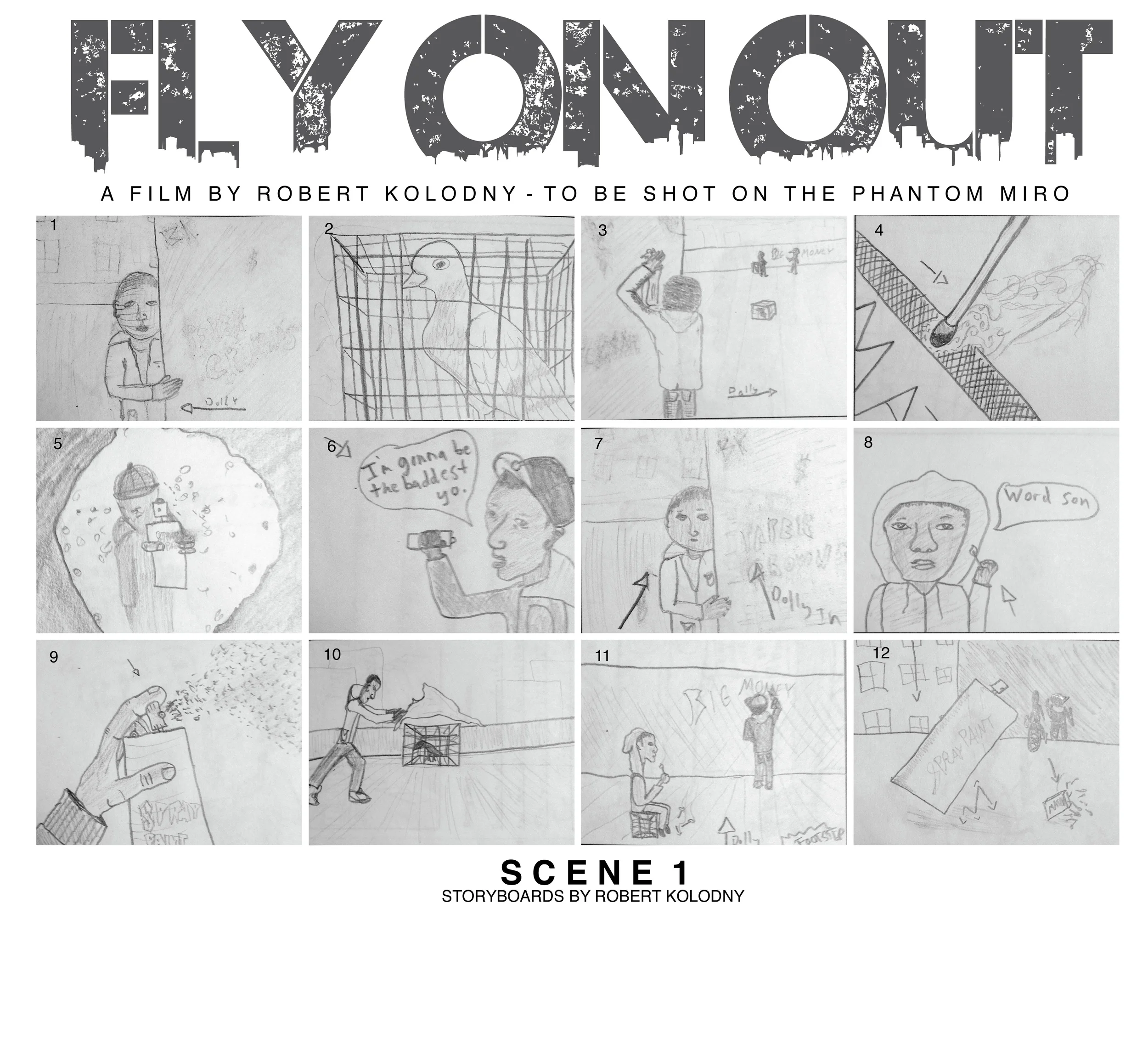 Fly on Out Scene 1 Story Board by Robert Kolodny ©copyright house of nod.jpeg