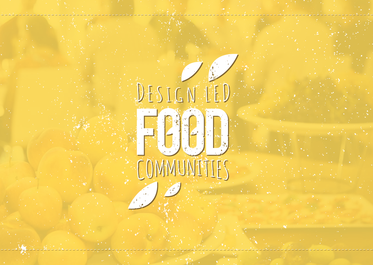 Design-Led Food Communities