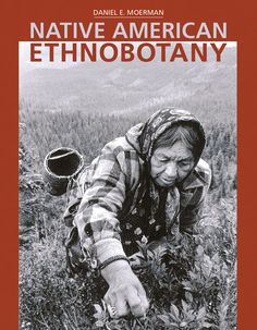 native american ethnobotany ~