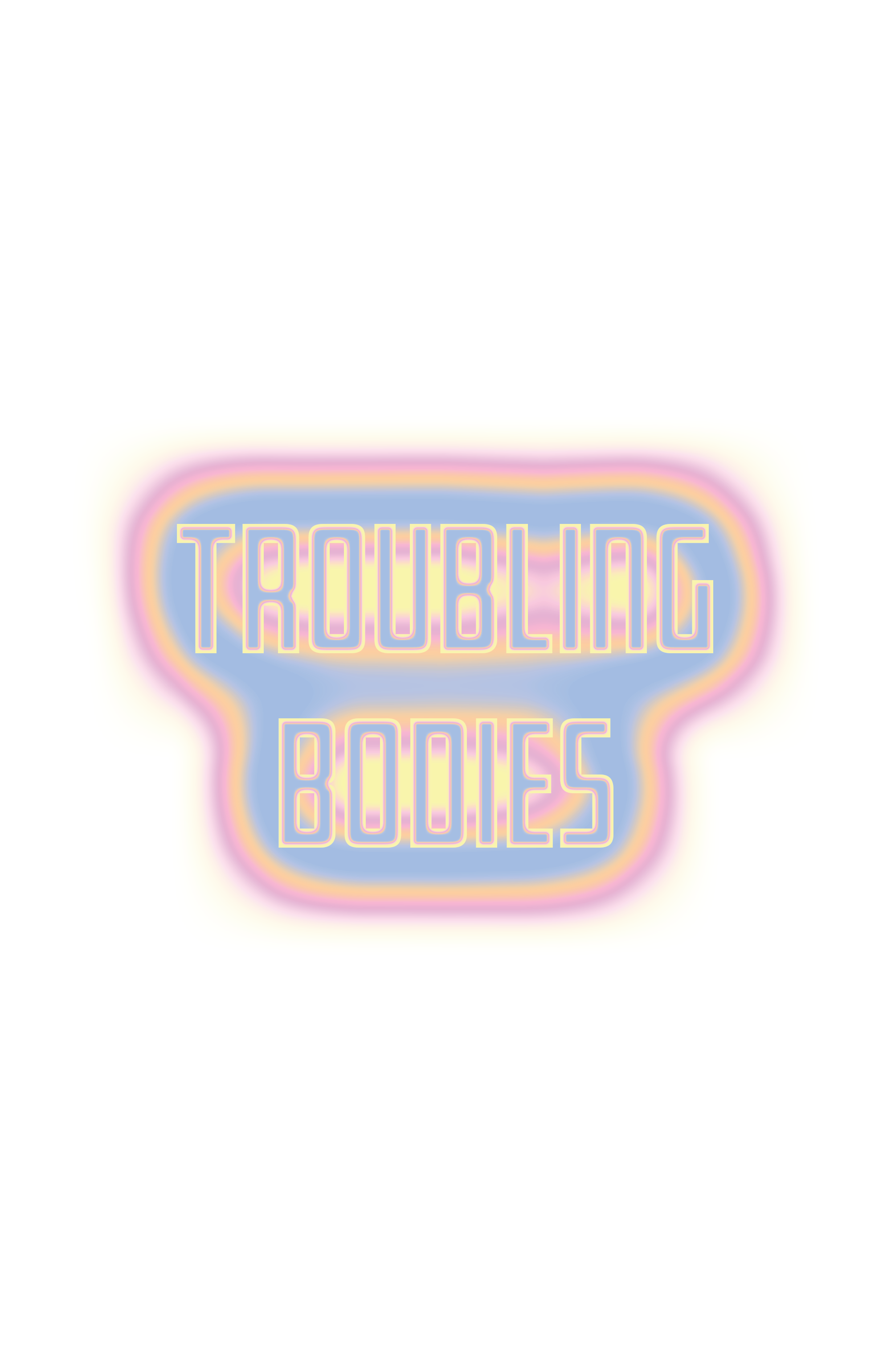 Troubling Bodies REV2_Page_01.png