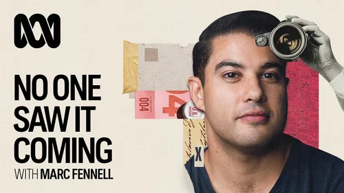 no-one-saw-it-coming-podcast-marc-fennell