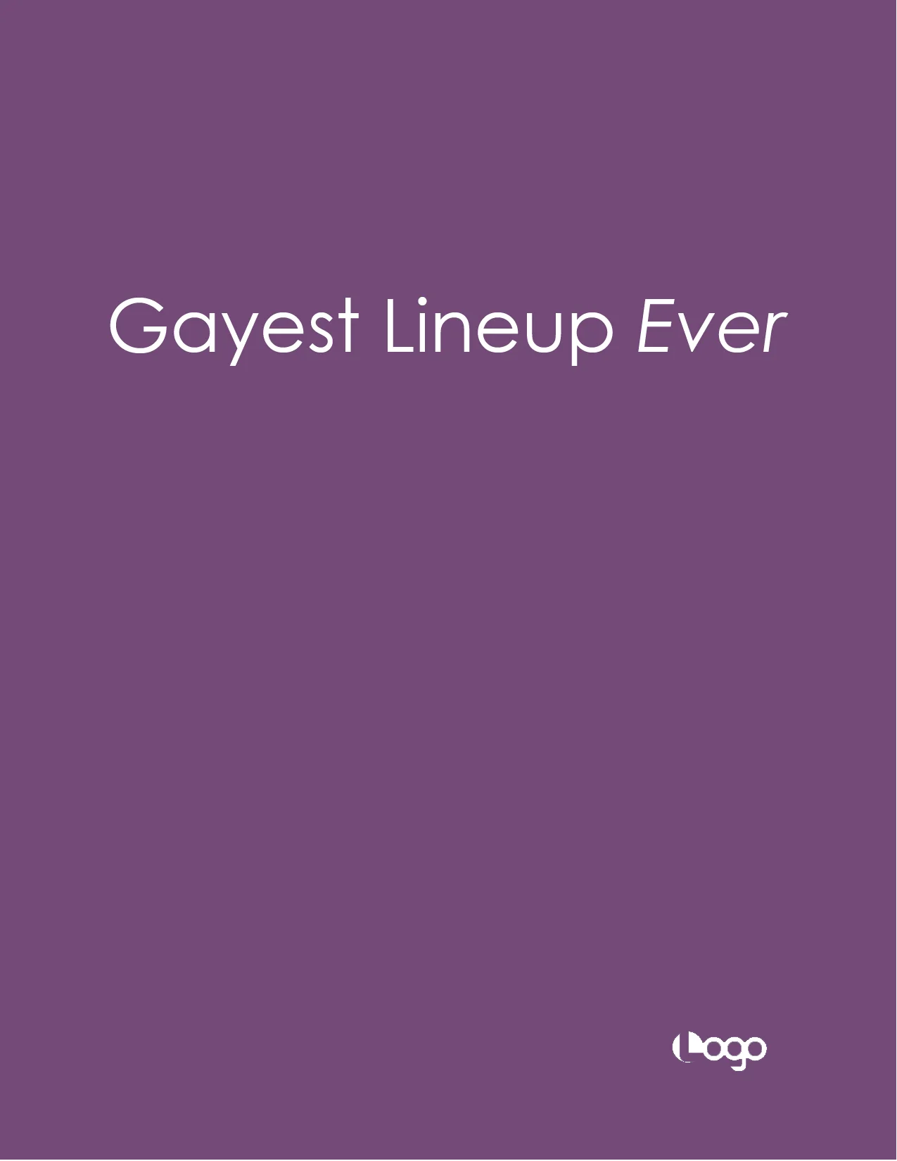 Gayest Line Up.jpg