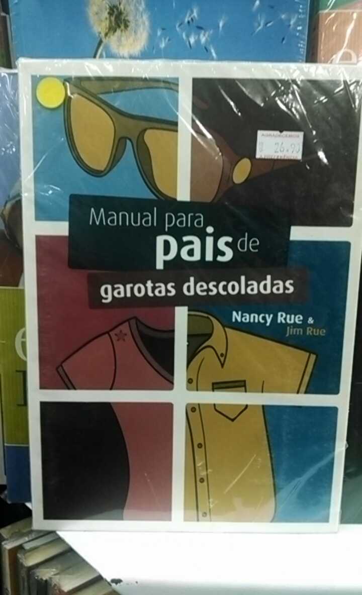 Atenção pais de garotas descoladas! Qual a maior dificuldade de criar uma filha em pleno século 21 onde todos são descolados? O que é ser descolado?