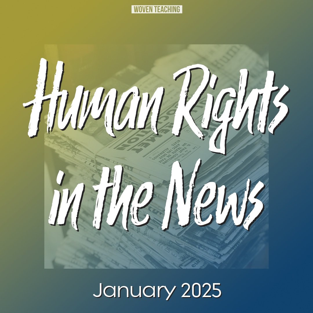 Human Rights in the News: January 2025