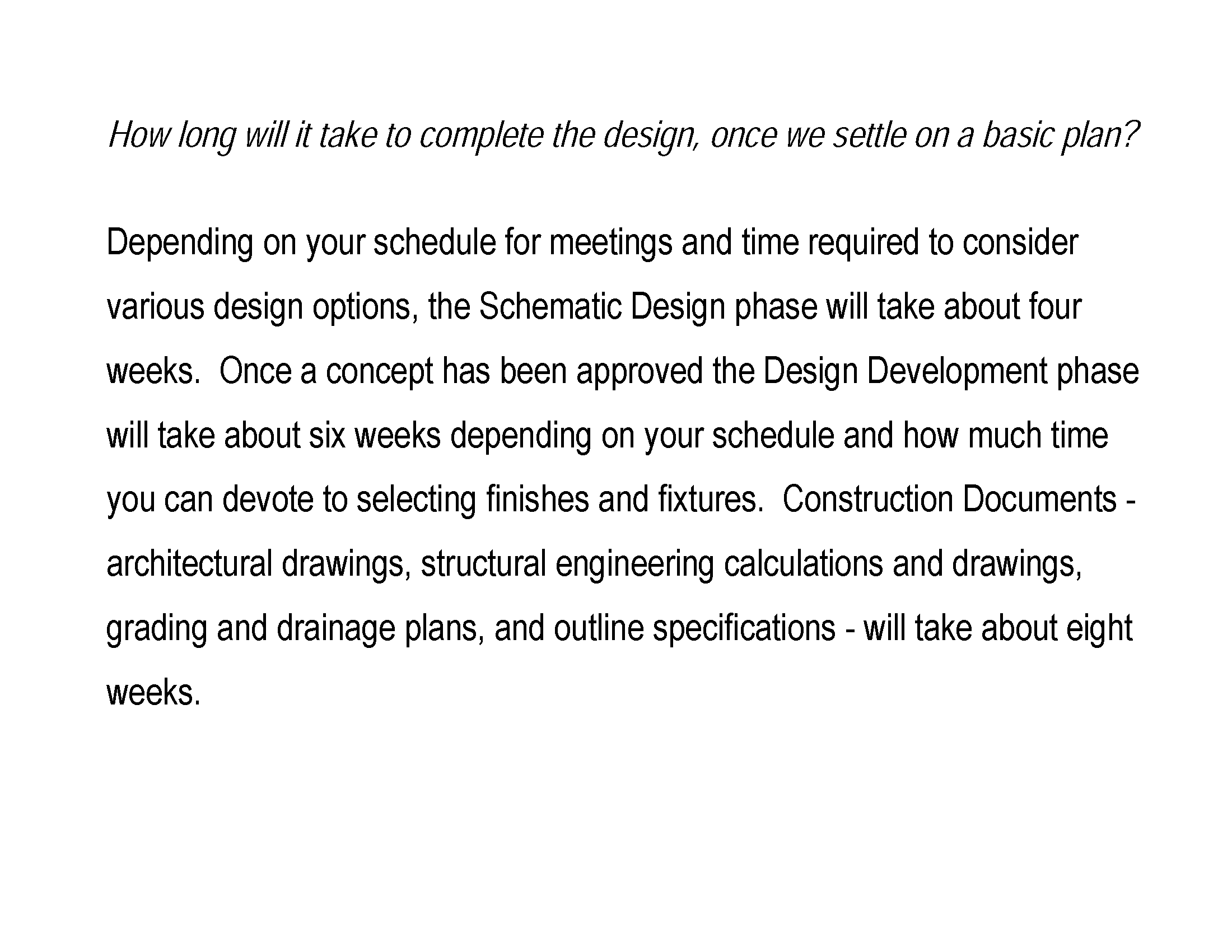 How long do you think it will take to complete the design.png