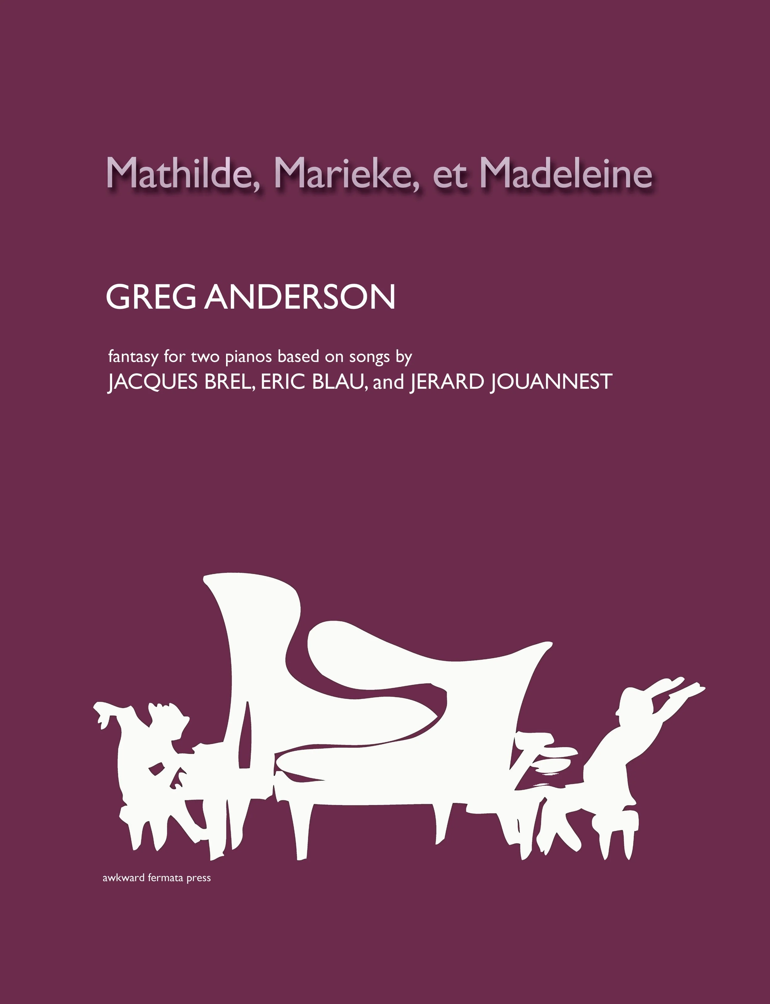 Mathilde, Marieke, et Madeleine (2 pianos)