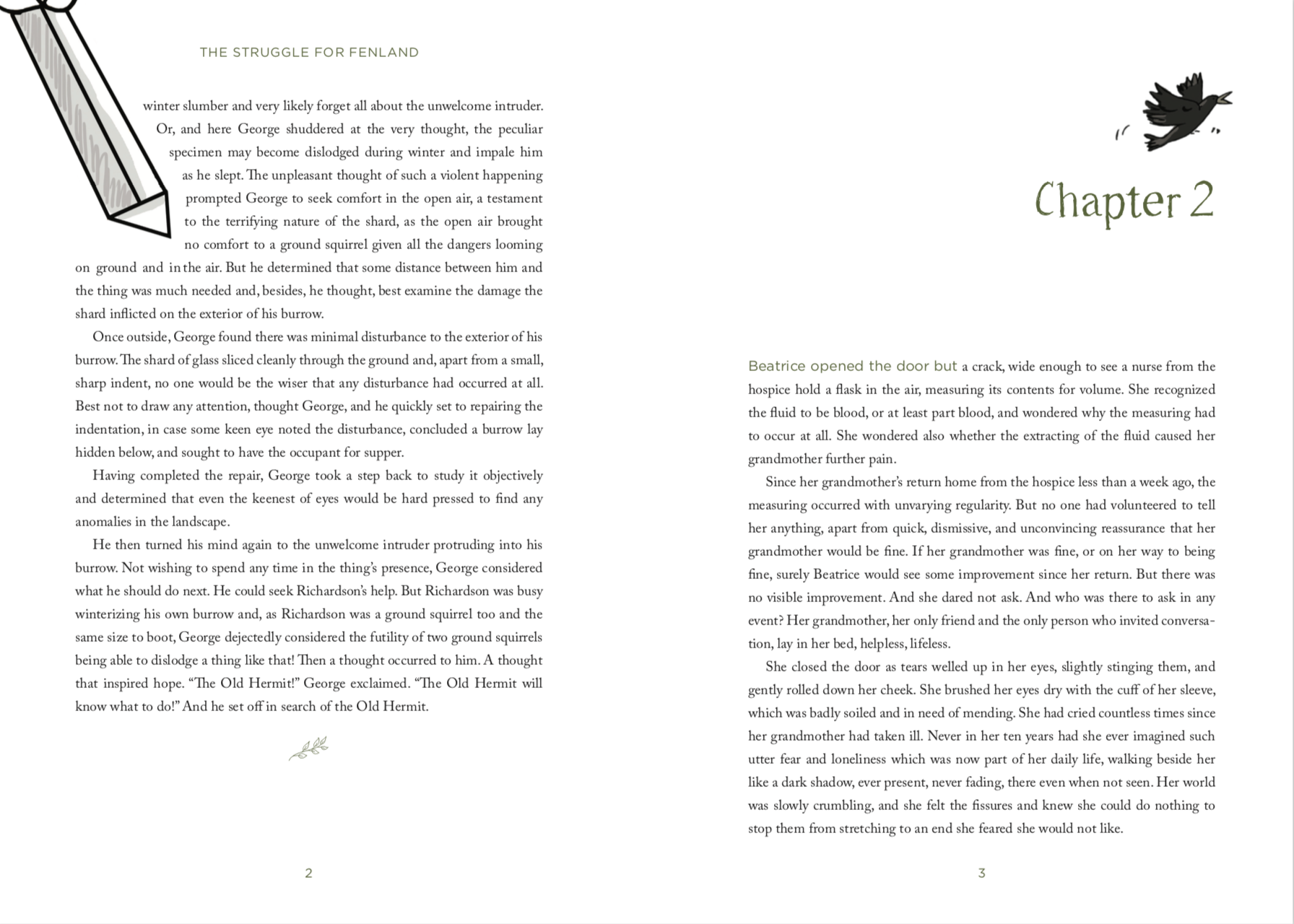  The sword on page 2 and bird on page 3 are each an example of a  quarter-page spot illustration  from ‘The Struggle for Fenland’ by M. Byron (published with FriesenPress).  Click here  to preview the book on the Google Play store. 