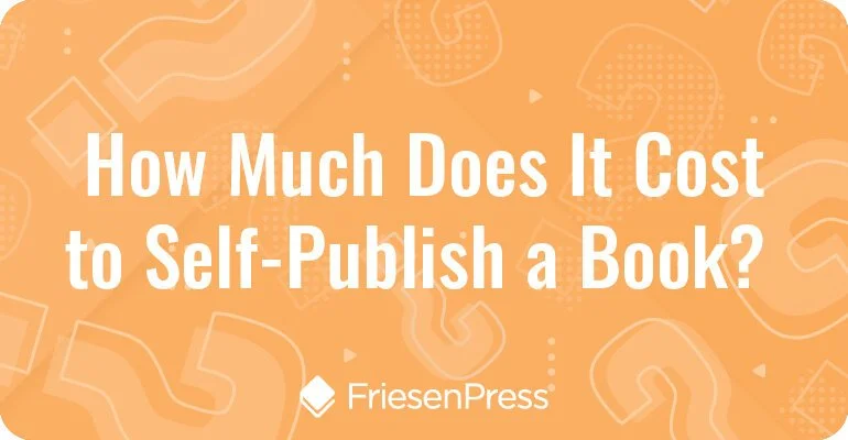 How+Much+Does+it+Cost+to+Self-Publish+a+Book+in+Canada.jpeg