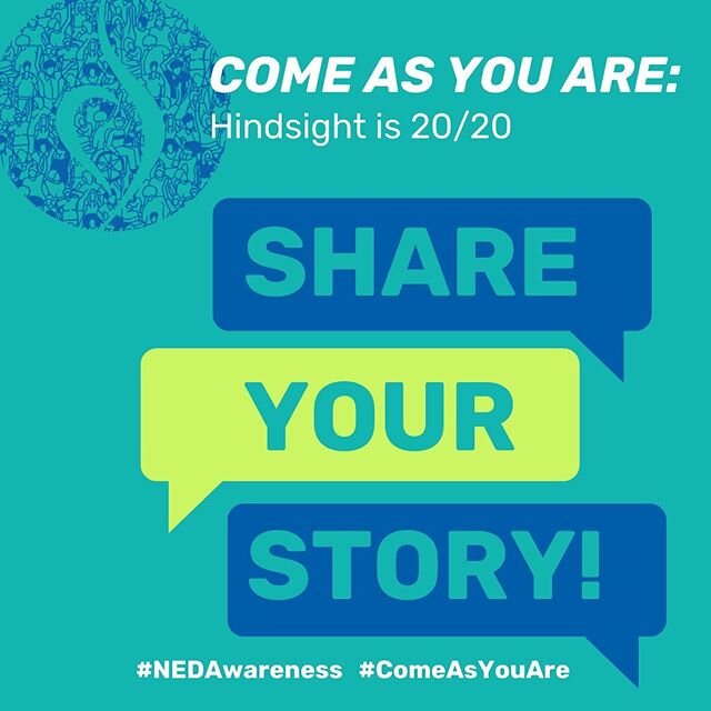 National Eating Disorders Awareness Week (#NEDAwareness) 2020 is taking place on February 24th - March 1st. Embrace this year&rsquo;s theme, #ComeAsYouAre: Hindsight is 20/20, by reflecting on the positive steps you&rsquo;ve taken toward accepting yo