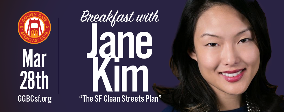 Jane Kim became active in civic life thanks to the lessons she learned from her parents – immigrants from South Korea who raised Jane in a one-bedroom apartment alongside her grandparents. Jane first volunteered to help homeless residents while in high school and later worked as an organizer for the Chinatown Community Development Center and as a civil rights attorney. She is a graduate of Stanford University and the University of California, Berkeley, School of Law. Jane Kim was elected in 2010 to represent District 6 on the Board of Supervisors, which includes South of Market, Mission Bay, the Tenderloin, Civic Center, Treasure Island and Yerba Buena Island. She is the first Korean-American elected official in San Francisco and the first Asian-American candidate to win a non-historically Asian district in the city. During her first term on the Board, Jane led efforts to establish the police substation on 6th Street, transform Boeddeker Park into a beautiful, brand new park. Jane was appointed Chair of the Rules Committee and also served as a member of the Budget & Finance Committee. Currently, Jane sits on the Land Use Committee, making recommendations on small to large land use and economic development projects and reforms to the Planning Code. Learn more at JaneKim.org Tickets: $28 Non-members (includes full buffet breakfast) - Cost is for breakfast only. Not a campaign donation. Not Tax Deductible.