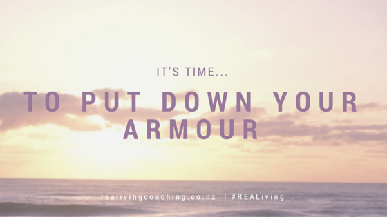 Why putting down your armour will change your life