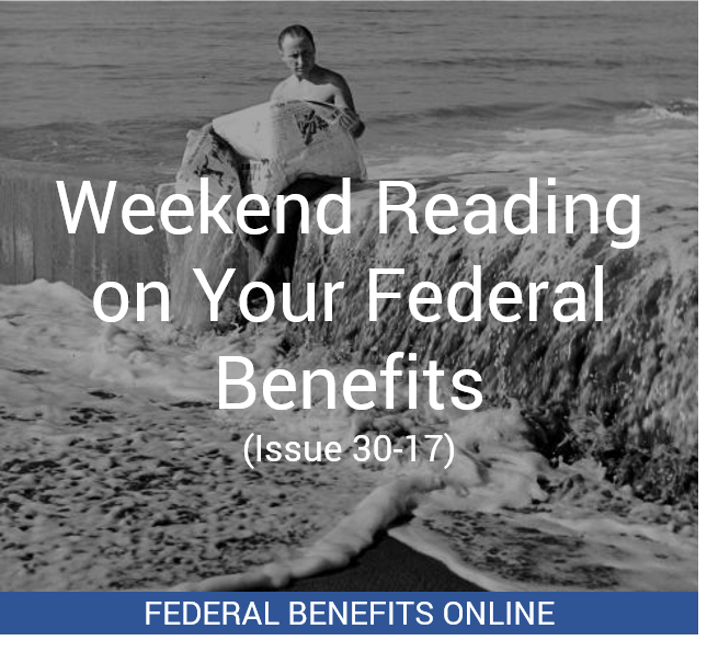 Weekend Reading on Your Federal Benefits