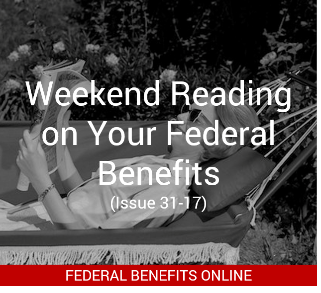 Weekend Reading on Your Federal Benefits