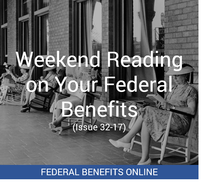 Weekend Reading on Your Federal Benefits