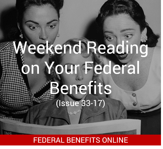 Weekend Reading on Your Federal Benefits