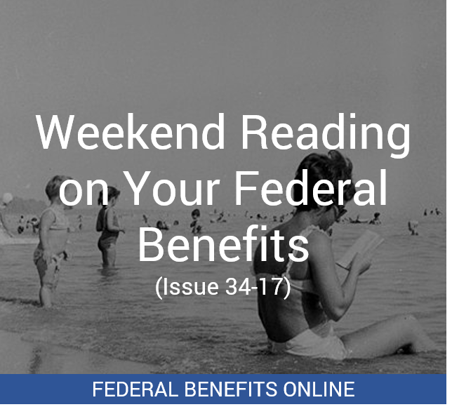 Weekend Reading on Your Federal Benefits