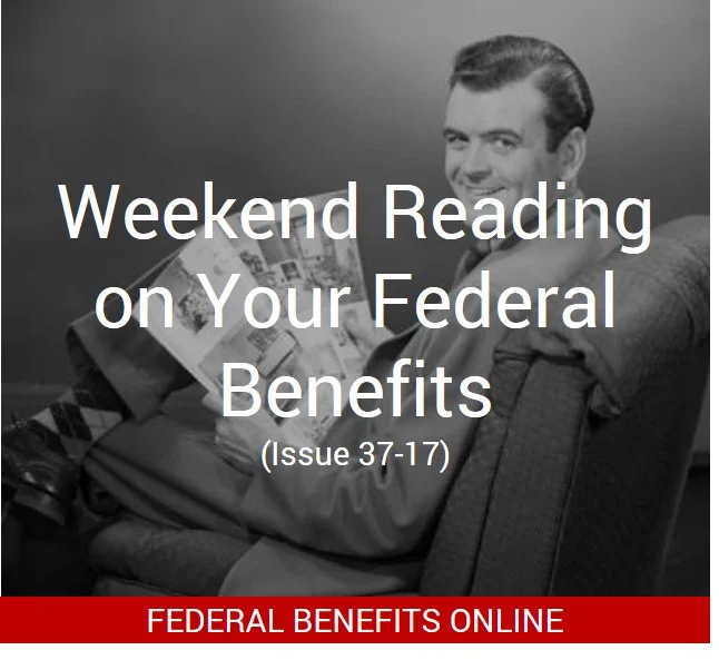 Weekend Reading on Your Federal Benefits