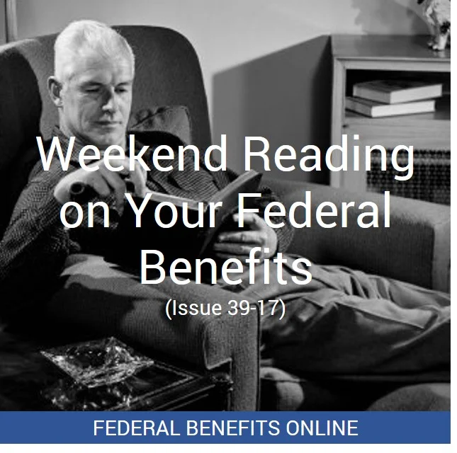 Weekend Reading on Your Federal Benefits