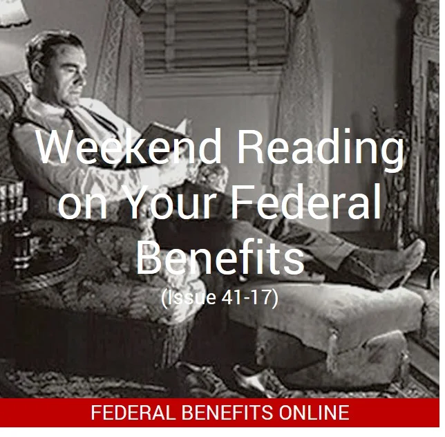 Weekend Reading on Your Federal Benefits