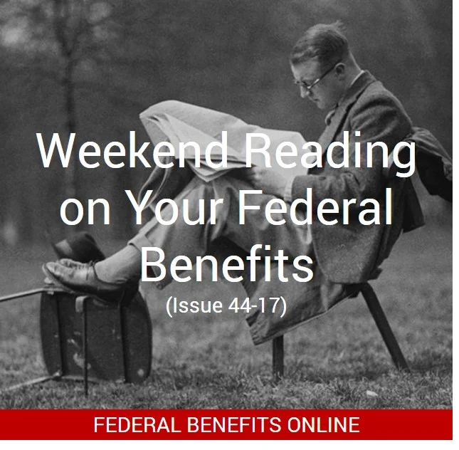 Weekend Reading on Your Federal Benefits