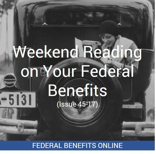 Weekend Reading on Your Federal Benefits