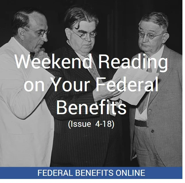 Weekend Reading on Your Federal Benefits 4-18.jpg