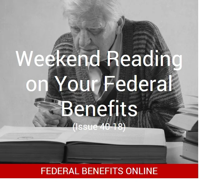 Weekend Reading on Your Federal Benefits