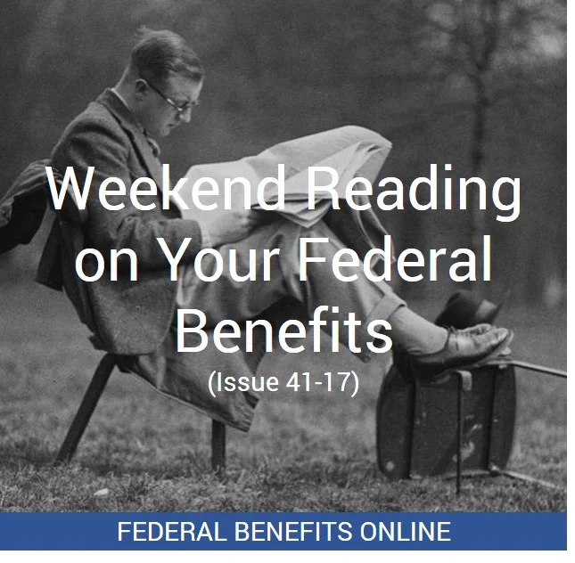 Weekend Reading on Your Federal Benefits