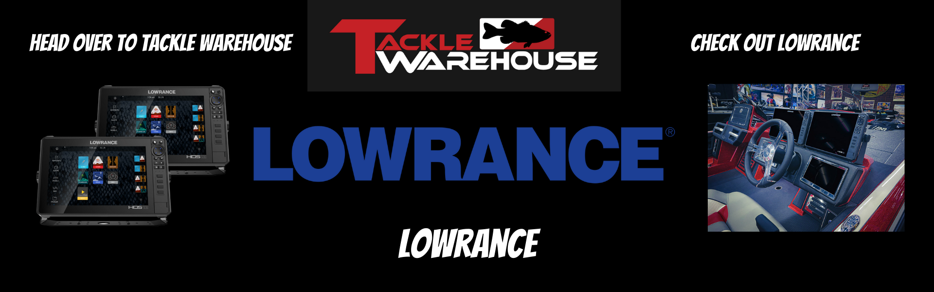Check Out Lowrance Electronics At Tackle Warehouse Now