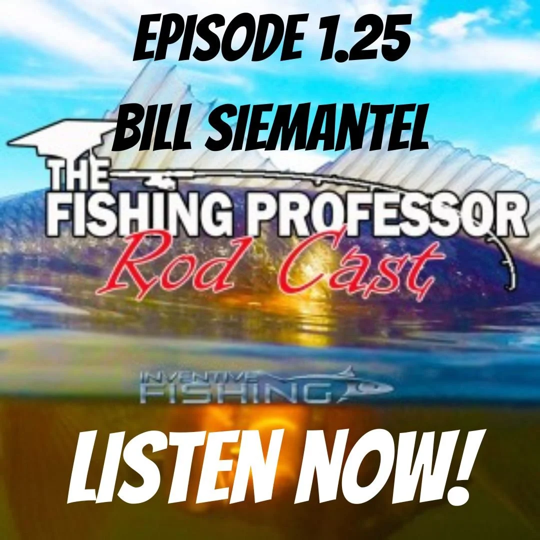 The Fishing Professor Rod Cast With Bill Siemantel