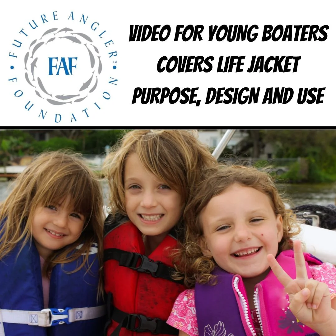 VIDEO FOR YOUNG BOATERS COVERS LIFE JACKET PURPOSE, DESIGN AND USE