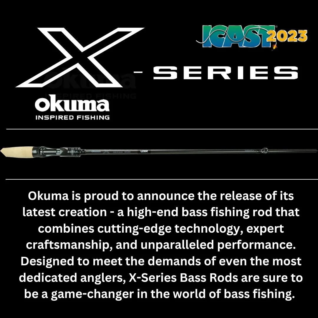 OKUMA RELEASES X-SERIES BASS RODS FOR ICAST 2023