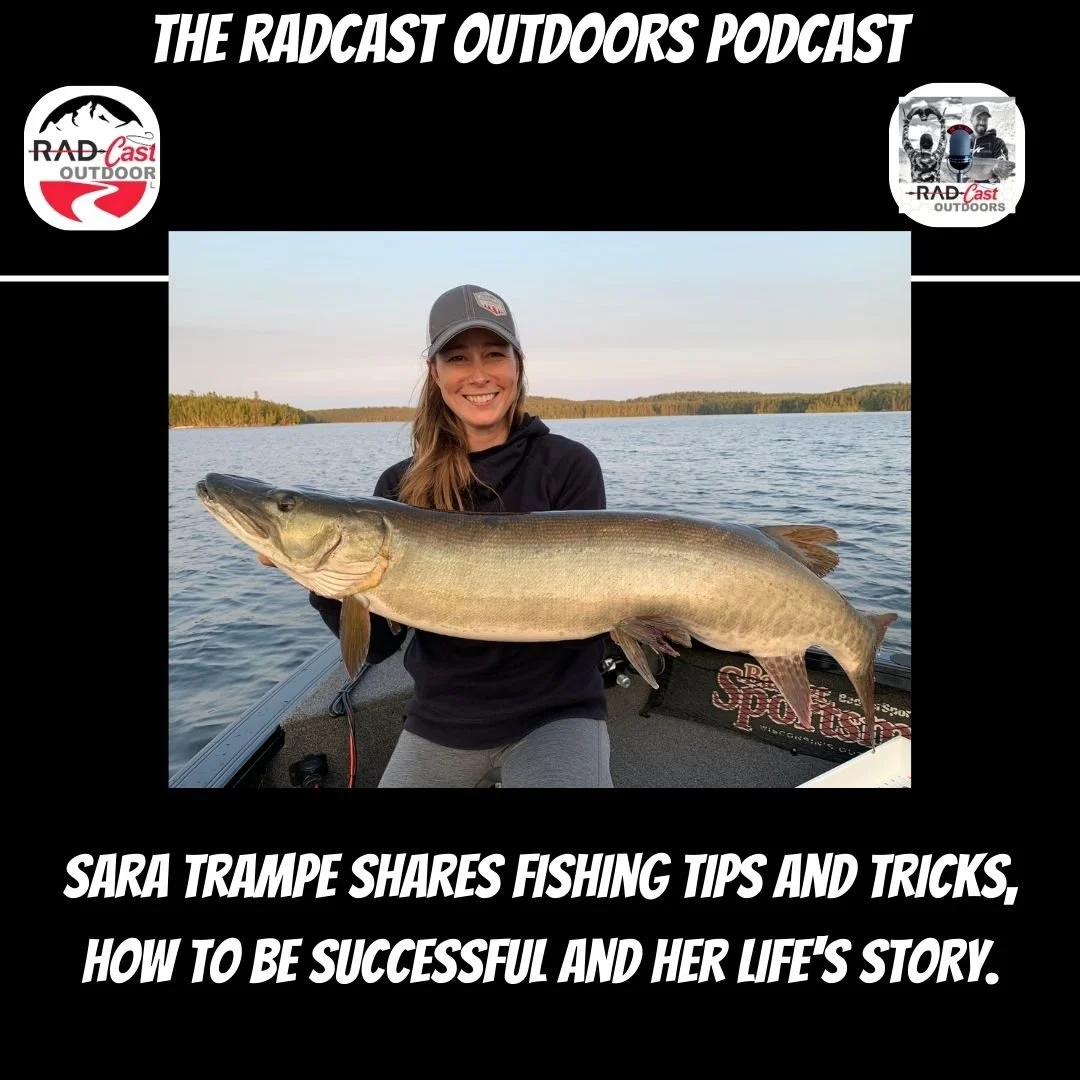 Sara Trampe from Sportsman's Journal TV and Cliff Lakes Resort On RadCast Outdoors
