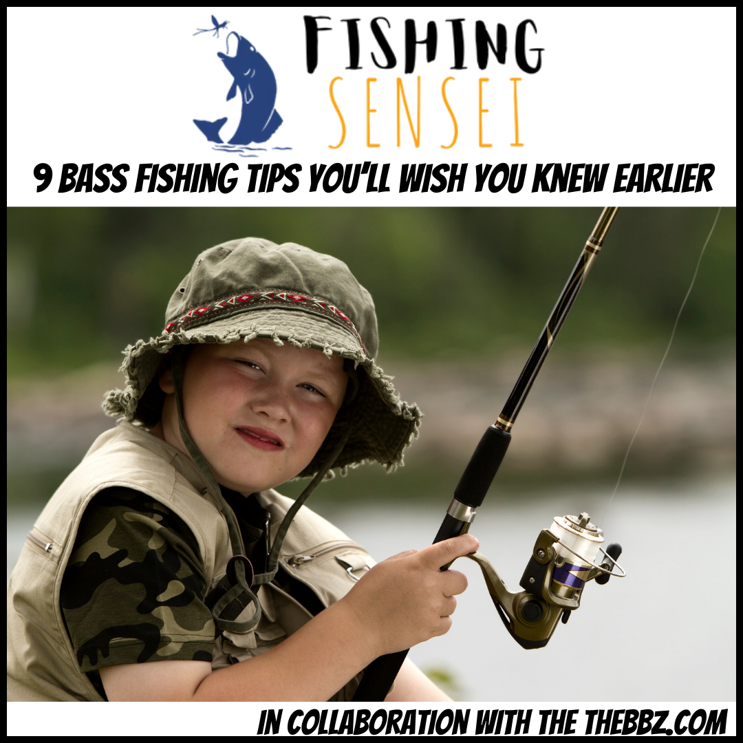 9 Bass Fishing Tips You'll Wish You Knew Earlier — Welcome To The BBZ World  - theBBZtv - How to Catch Monster Bass & Other Fish - Fishing Videos &  How-To - Bill Siemantel