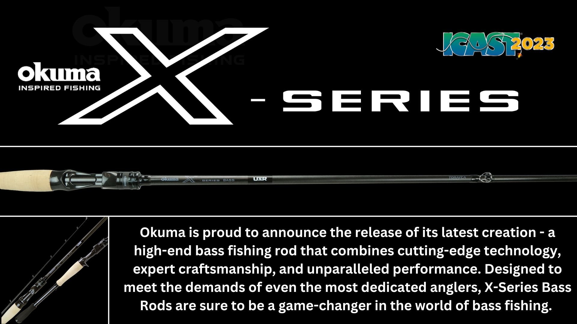 OKUMA RELEASES X-SERIES BASS RODS FOR ICAST 2023 — Welcome To The BBZ World  - theBBZtv - How to Catch Monster Bass & Other Fish - Fishing Videos &  How-To - Bill Siemantel