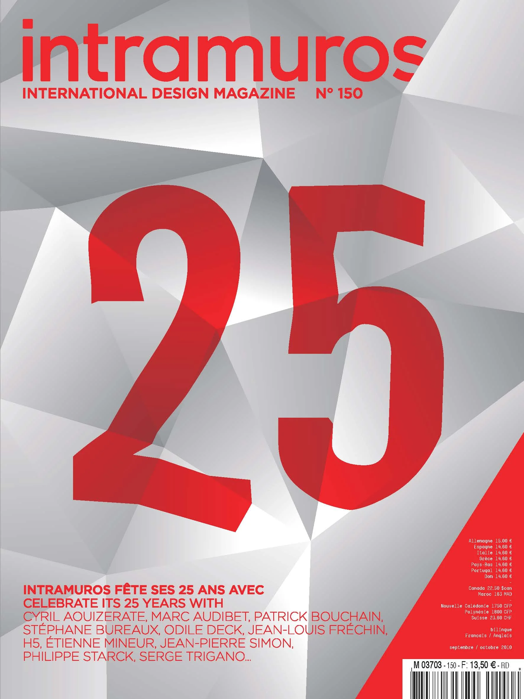 Intramuros International Design Magazine , N. 150. My design was featured as part of this September 2010 issue.