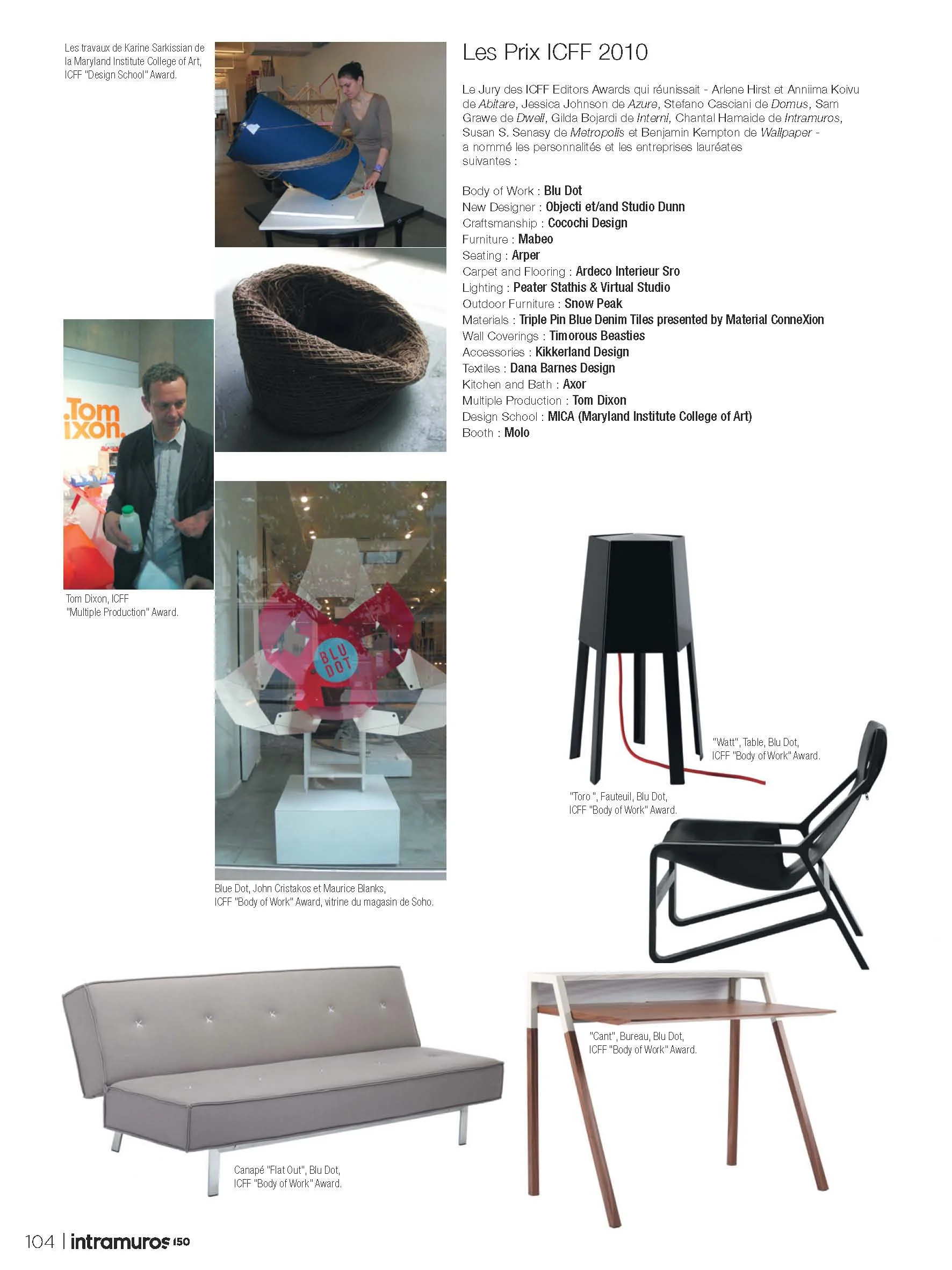 Intramuros International Design Magazine , N. 150. My design was featured as part of this September 2010 issue.