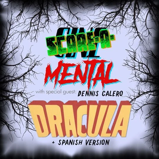 Cinemental 132: Dracula (1931) - w/Dennis Calero
