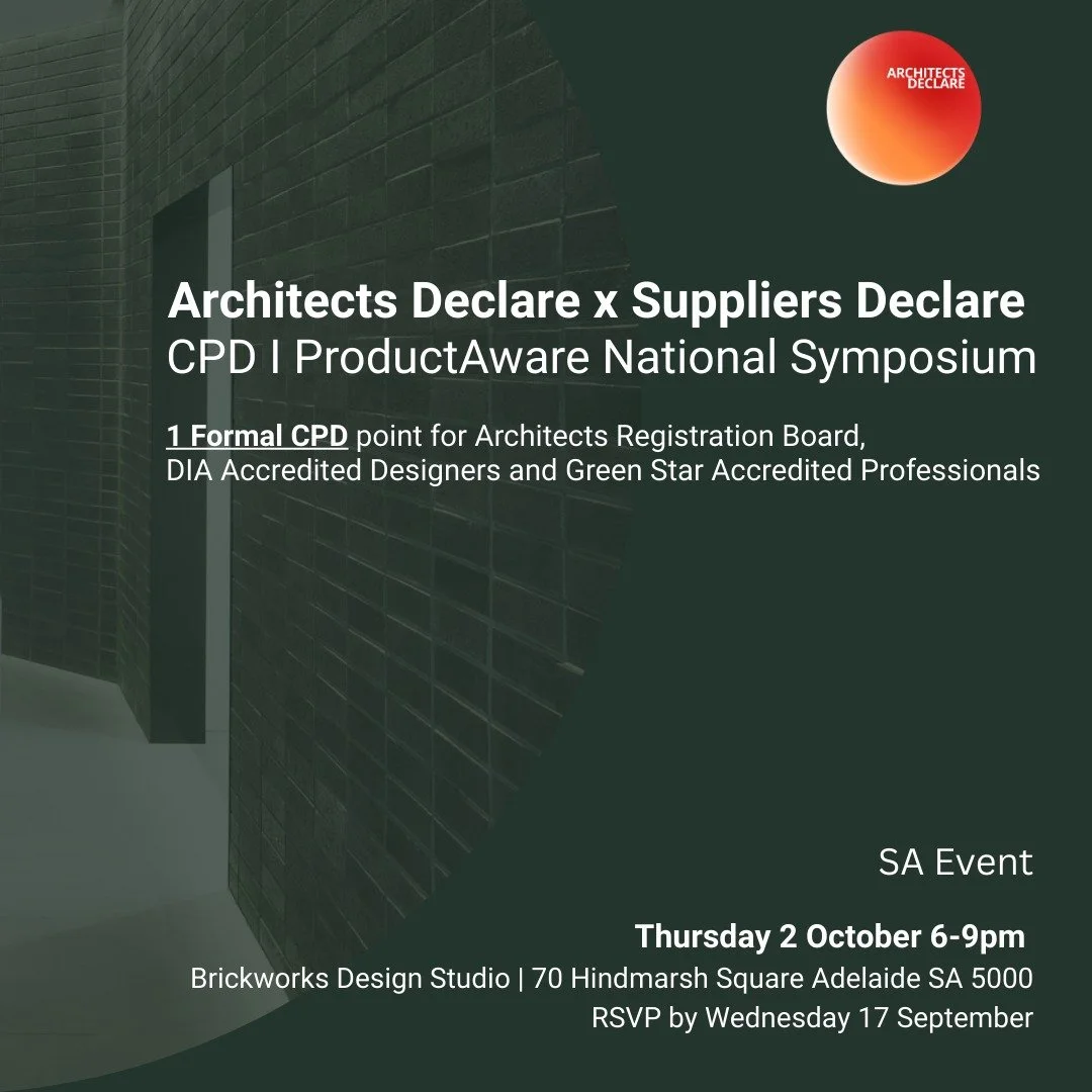 Product Aware National Symposium - Adelaide Event
Come along and find out how to use Product Aware to simplify sustainable product selections in your projects

#ProductAware #SuppliersDeclare #ArchitectsDeclare #AustralianArchitectsDeclare