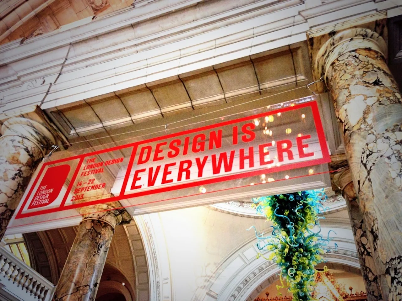 The theme of this year's festival is "Design is Everywhere" which has been boldly rendered in this red and white typographic identity by legendary design agency Pentagram . The signs are up all over town reminding us that design is all around us - it doesn't always have to mean something beautiful, expensive or on a plinth.