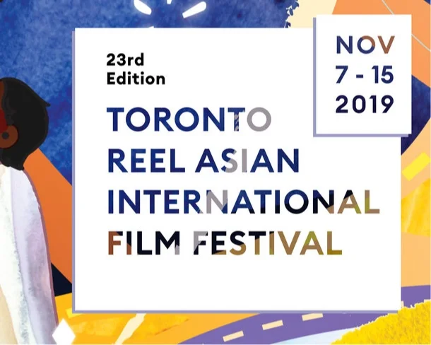 Toronto Reel Asian Film Festival (Closing Night)