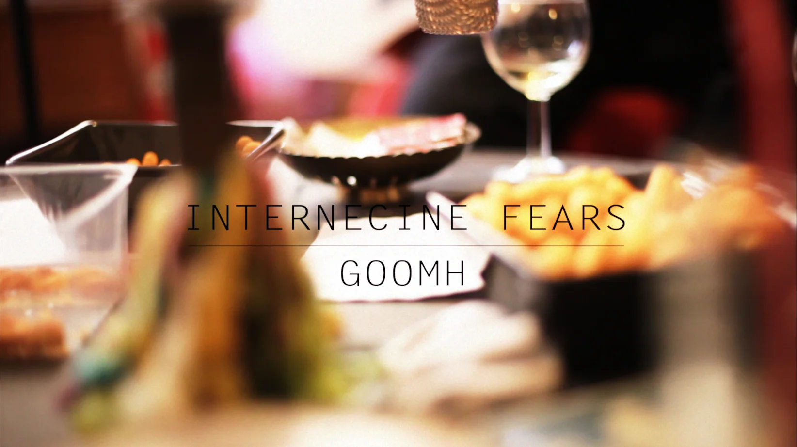 GOOMH - Internecine Fears (2011)