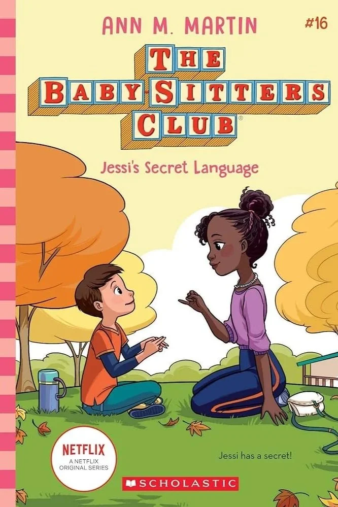 Book cover of Jessi's Secret Language (Baby Sitters Club #16) by Ann M. Martin