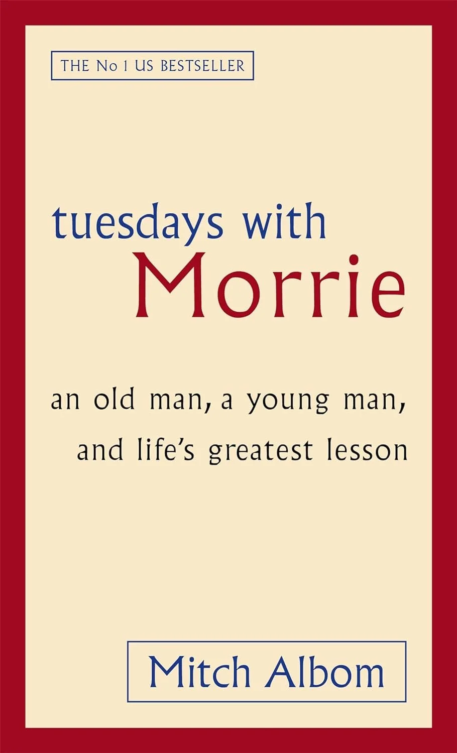 Book cover of Tuesdays with Morrie, by Mitch Albom